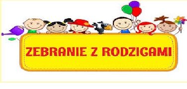 ZEBRANIE Z RODZICAMI