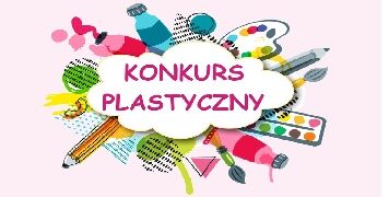 PRZEDSZKOLNY KONKURS PLASTYCZNY –               „W POSZUKIWANIU WIOSNY”