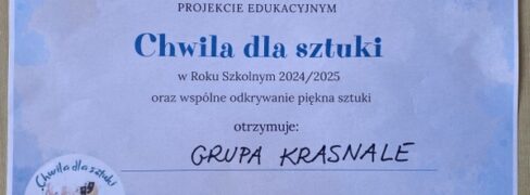 19.05.25r „Chwila dla sztuki”- zakończenie projektu w Krasnalach