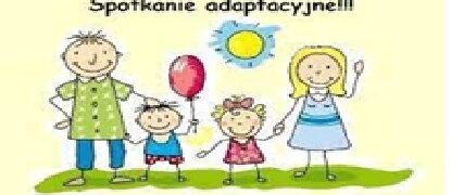 SPOTKANIA  ADAPTACYJNE – PRZEDSZKOLE